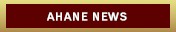 AHANE News